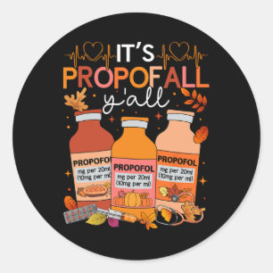 Thanksgiving Icu Nurse Propofol Fall Scrub Top Wom Classic Round Sticker