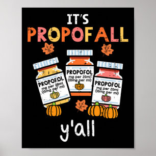Thanksgiving Icu Nurse Propofol Fall Scrub Top Wom Poster