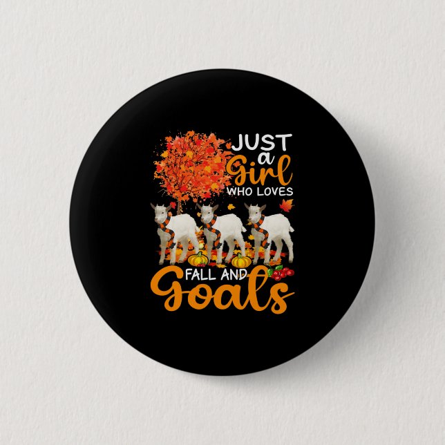 Thanksgiving Just A Girl Who Loves Fall And Goats 6 Cm Round Badge (Front)