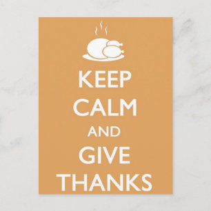 Thanksgiving Keep Calm and Give Thanks Turkey Holiday Postcard