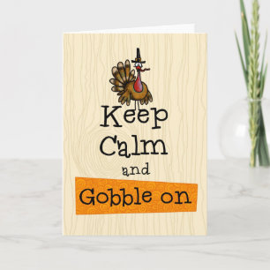 Thanksgiving - Keep Calm and Gobble On Holiday Card