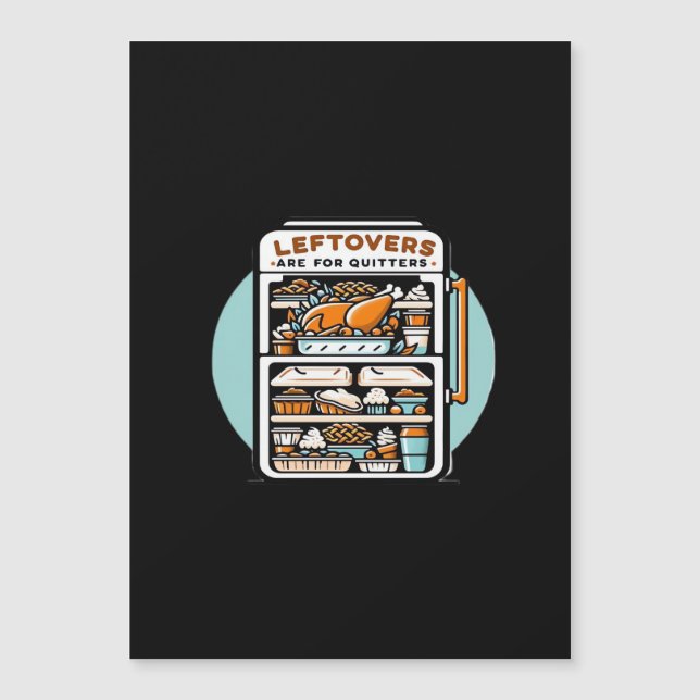 Thanksgiving Leftovers Are For Quitters Classic Fu (Front)