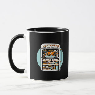 Thanksgiving Leftovers Are For Quitters Classic Fu Mug