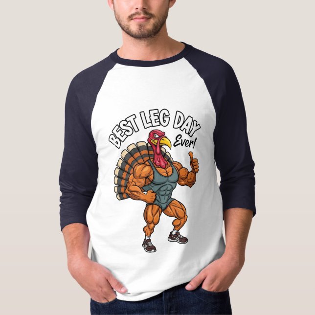 Thanksgiving Leg Day 3/4 Sleeve Raglan T-Shirt (Front)