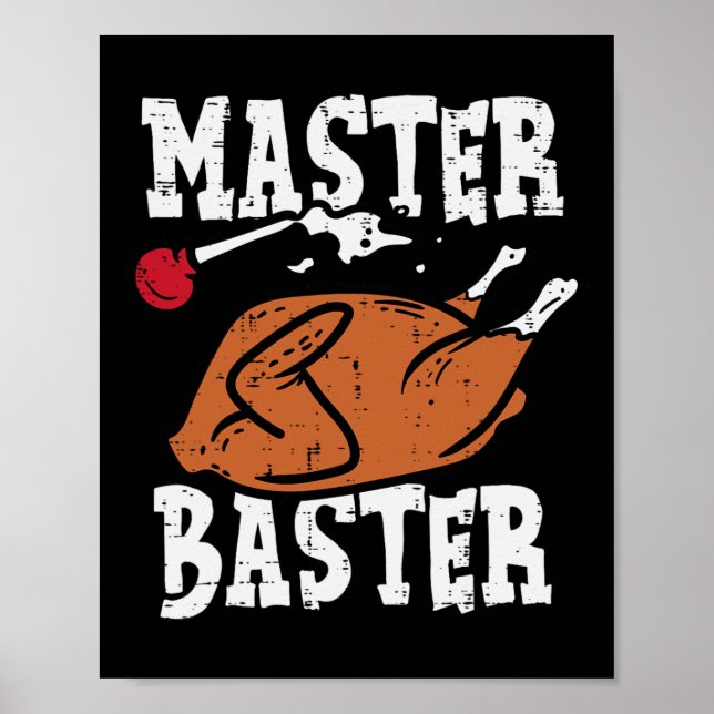 Thanksgiving Master Baster Fun Turkey Day Fall Men Poster (Front)