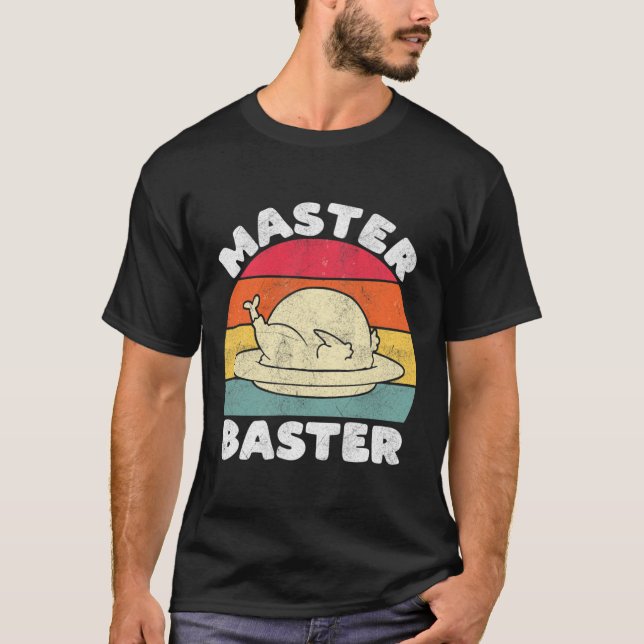 Thanksgiving Master Baster Funny Turkey Day Fall M T-Shirt (Front)