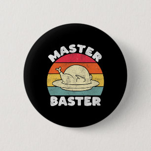 Thanksgiving Master Byster Funny Turkey Day Fall M 6 Cm Round Badge