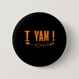 Thanksgiving Matching Couple She's My Sweet Potato 6 Cm Round Badge