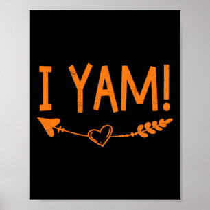 Thanksgiving Matching Couple She's My Sweet Potato Poster
