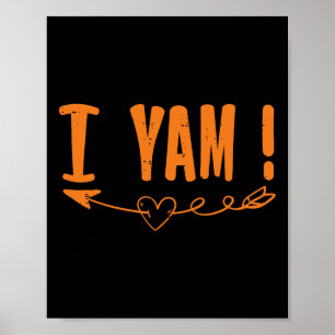Thanksgiving Matching Couple She's My Sweet Potato Poster