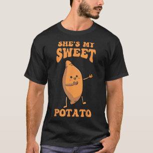Thanksgiving Matching Couple She's My Sweet Potato T-Shirt