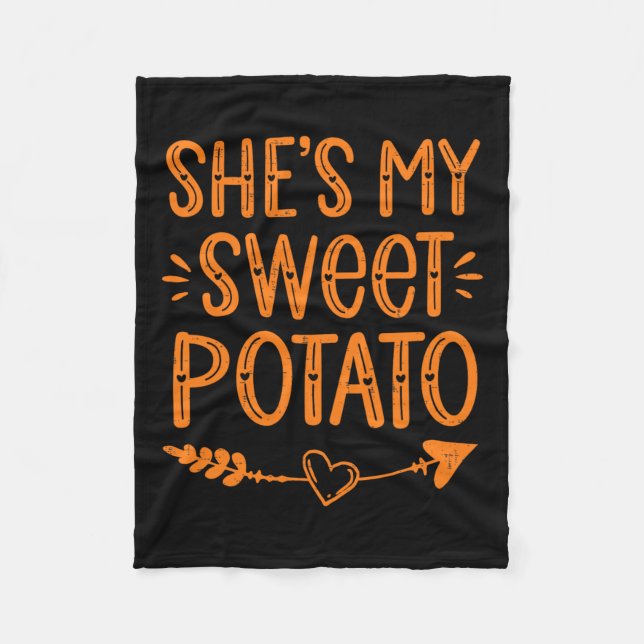 Thanksgiving Matching Couples She's My Sweet Potat Fleece Blanket (Front)