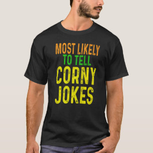 Thanksgiving Most Likely To Tell Corny Jokes Match T-Shirt