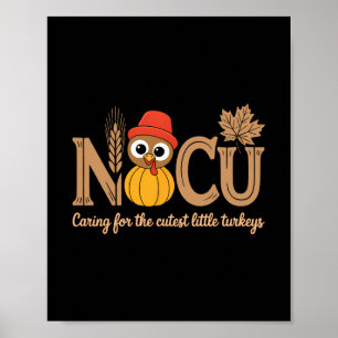 Thanksgiving Nicu Nurse Caring For The Cutest Litt Poster