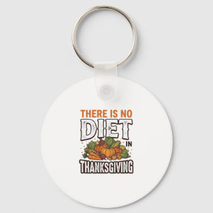 Thanksgiving No Diet Vintage Vegetable Holiday Des Key Ring