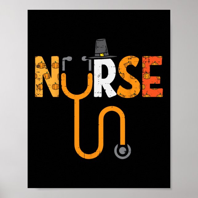 Thanksgiving Nurse Stethoscope Nursing Fall Scrub  Poster (Front)
