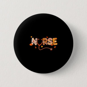 Thanksgiving Nurse Turkey Day Fall Love Rn Er Nicu 6 Cm Round Badge