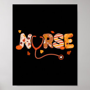 Thanksgiving Nurse Turkey Day Fall Love RN ER NICU Poster