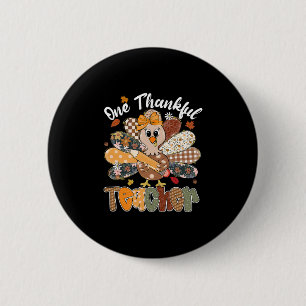 Thanksgiving One Thankful Teacher Funny Turkey Lea 6 Cm Round Badge