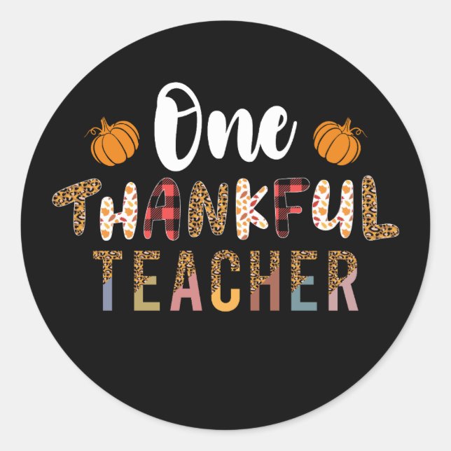 Thanksgiving One Thankful Teacher Leopard Fall Gro Classic Round Sticker (Front)