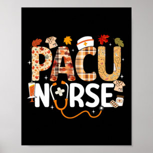 Thanksgiving Pacu Nurse Fall Autumn Leaves Stethos Poster