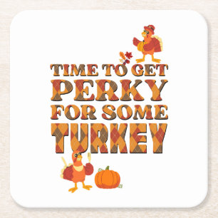 Thanksgiving PERKY FOR TURKEY Plaid Square Paper Coaster