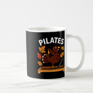 Thanksgiving Pilates Turkey For Yoga And Fitness L Coffee Mug