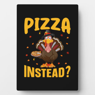 Thanksgiving Pizza Instead Plaque