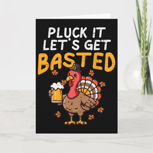 Thanksgiving Pluck It Lets Get Sted Funny Fall Dad Card (Front)