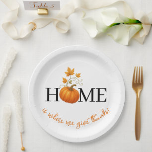 Thanksgiving Pumpkin Home is Where We Give Thanks Paper Plate