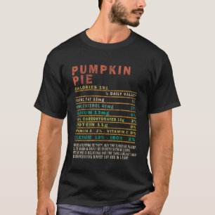 Thanksgiving Pumpkin Pie Nutritional Facts Vintag T-Shirt