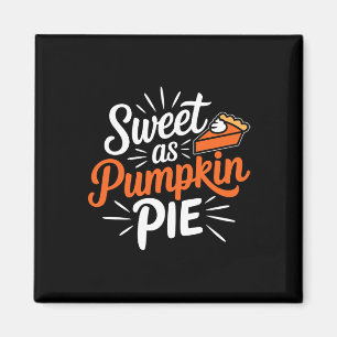 Thanksgiving Pumpkin Pie Shirt Men Women Family Pu Magnet