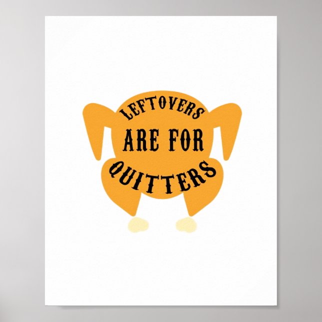 Thanksgiving Quote Essential - Leftovers Are For Q Poster (Front)