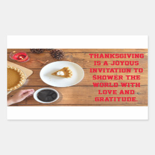 Thanksgiving quote of gratitude and appreciation  rectangular sticker