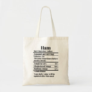 Thanksgiving Recipe Ham Nutrition Facts.w Tote Bag