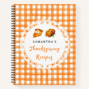 Thanksgiving Recipes Orange Gingham Notebook