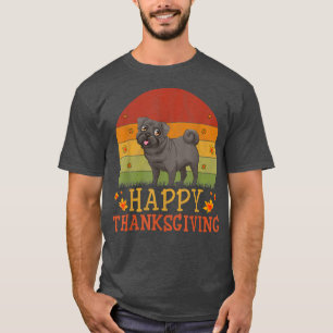 Thanksgiving Retro Style Pug Dog Lovers Thanksgivi T-Shirt