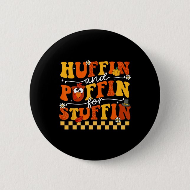 Thanksgiving Run Turkey Trot Huffin And Puffin For 6 Cm Round Badge (Front)