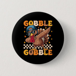 Thanksgiving Shirt Boys Kids Toddler Funny Turkey  6 Cm Round Badge