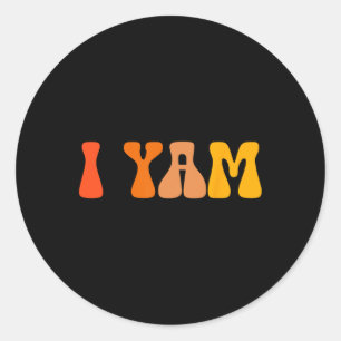 Thanksgiving Shirts Couples Sweet Potato I Yam Gro Classic Round Sticker