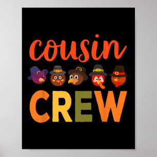 Thanksgiving Shirts For Kids Cousins Giving Boys G Poster