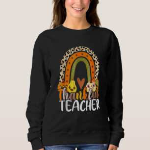 Thanksgiving Teacher Thankful Teacher Rainbow Pump Sweatshirt