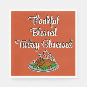 Thanksgiving Thankful Blessed Turkey Obsessed Napkin