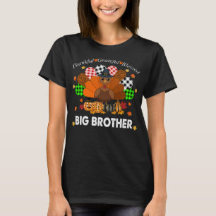 Thanksgiving Thankful Grateful Blessed Big Brother T-Shirt