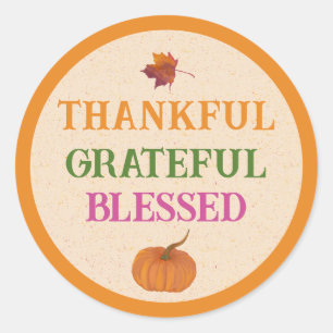 Thanksgiving Thankful Grateful Blessed Classic Round Sticker