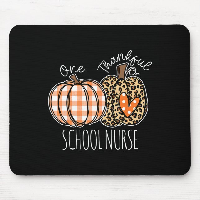 Thanksgiving Thankful School Nurse  Mouse Pad (Front)