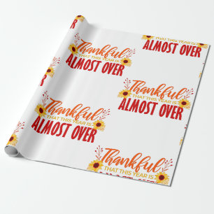 thanksgiving thankful this year is over floral wrapping paper