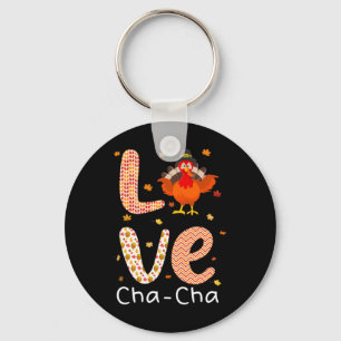 Thanksgiving Theme Love Cha-cha Happy Turkey Day Key Ring