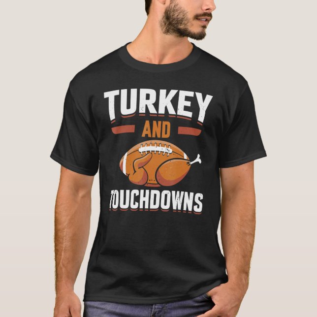 Thanksgiving Turkey and Touchdowns Football Men Bo T-Shirt (Front)