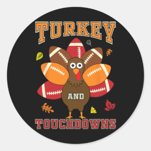 Thanksgiving Turkey And Touchdowns Football Men Ki Classic Round Sticker